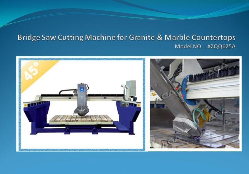 Stone Cutting and Profiling Bridge Saw Machine Fits All Stone Kitchen Countertops (XZQQ625A)