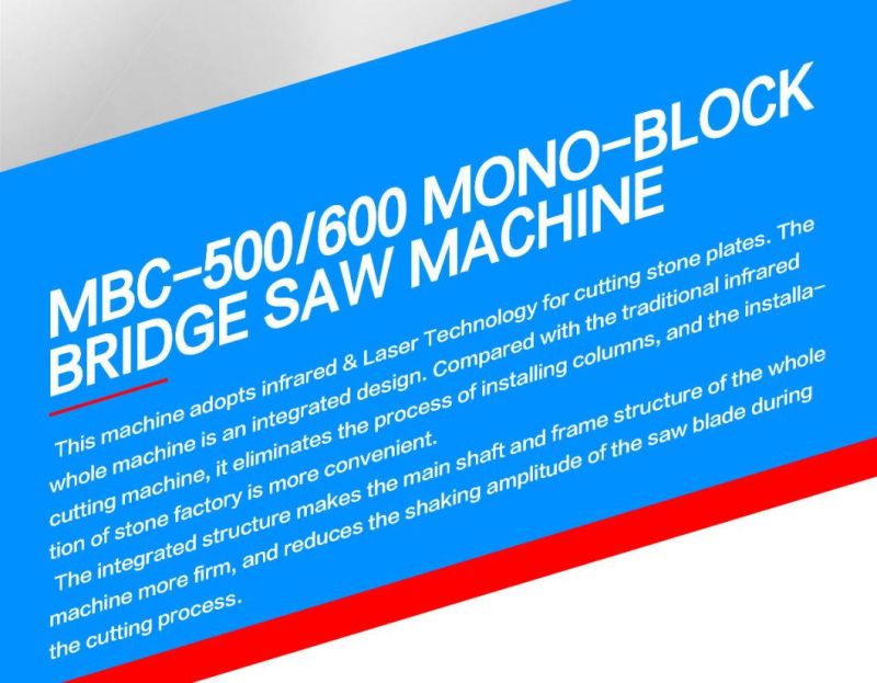 Mono-Block Bridge Saw Machine for Stone Slab&Tile Cutting