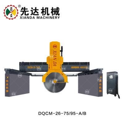 Xianda Dual Drive Block Cutting Machine Stone Cutting Machine Dqcm-26-75/95-a/B